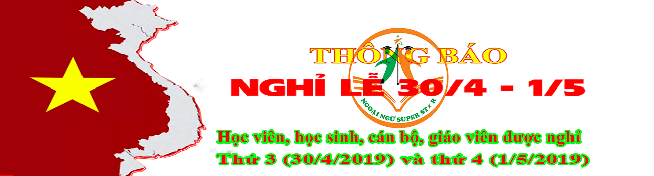 Nghỉ lễ 30/4 và 01/5
