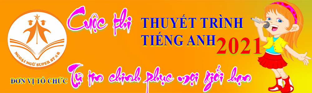 Cuộc thi thuyết trình tiếng Anh - 2021