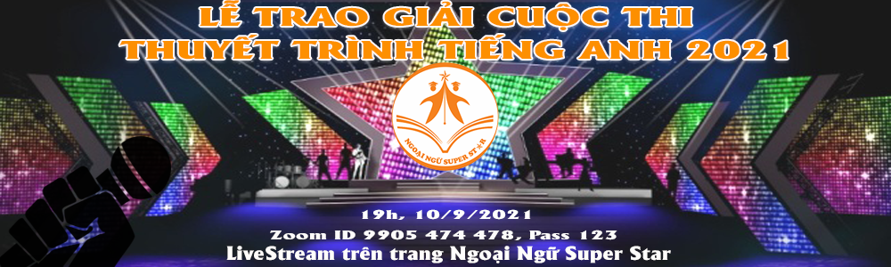 Lễ trao giải cuộc thi thuyết trình tiếng Anh 2021