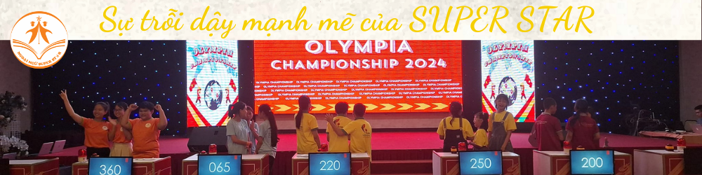 Sự trỗi dậy mạnh mẽ của Ngoại ngữ Super Star trên đấu trường Anh ngữ